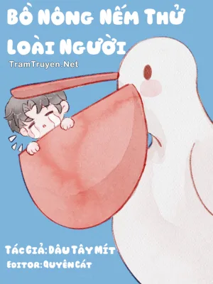 Ảnh bìa của Bồ Nông Nếm Thử Loài Người