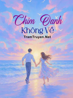 Ảnh bìa của Chim Oanh Không Về – Mã Lệ Tô Tiêu Vong Sử