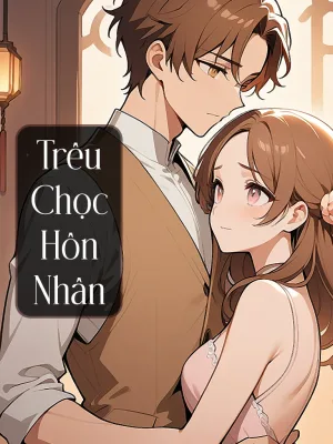 Ảnh bìa của Trêu Chọc Hôn Nhân