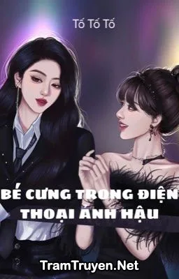 Ảnh bìa của Bé Cưng Trong Điện Thoại Ảnh Hậu