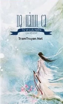 Ảnh bìa của Dạ Hành Ca