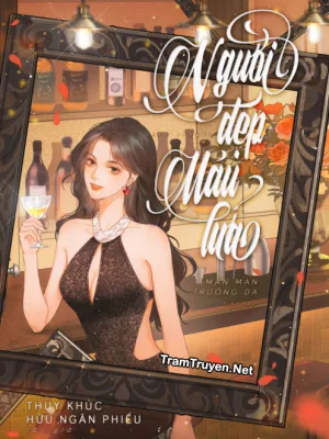 Ảnh bìa của Người Đẹp Máu Lửa – Thụy Khúc Hữu Ngân Phiếu