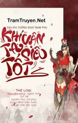 Ảnh bìa của Sau Khi Cường Đoạt Nam Phụ, Khí Vận Ta Siêu Tốt