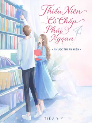 Ảnh bìa của Thiếu Niên Cố Chấp Phải Ngoan