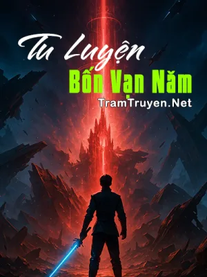 Ảnh bìa của Tu Luyện Bốn Vạn Năm