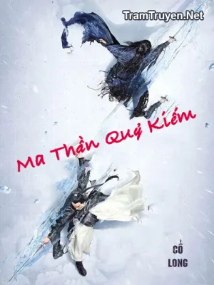 Ảnh bìa của Ma Thần Quỷ Kiếm