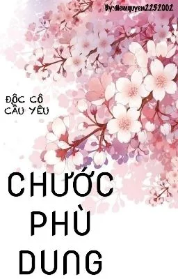 Ảnh bìa của [18+] CHƯỚC PHÙ DUNG