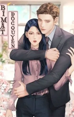 Ảnh bìa của [H 18+] BÍ MẬT ĐỘC QUYỀN