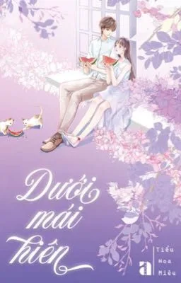 Ảnh bìa của Dưới Mái Hiên – Tiểu Hoa Miêu