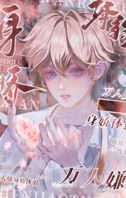 Ảnh bìa của Thân Thể Yếu Đuối Bị Nhiều Người Ghét