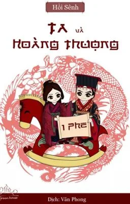 Ảnh bìa của Ta và Hoàng thượng cùng phe