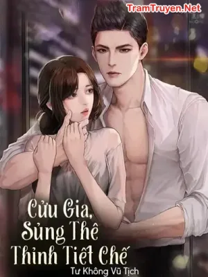 Ảnh bìa của Cửu Gia Sủng Thê Thỉnh Tiết Chế