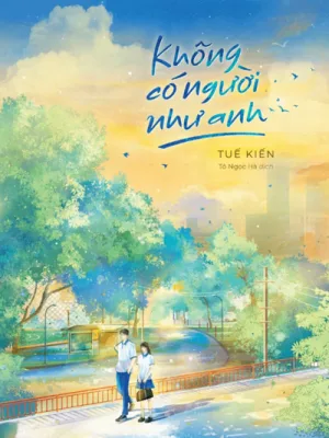 Ảnh bìa của Không Có Người Như Anh