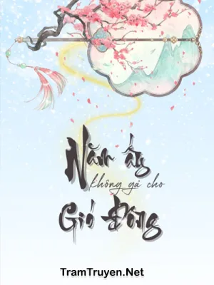 Ảnh bìa của Năm Ấy Không Gả Cho Gió Đông