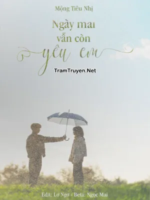 Ảnh bìa của Ngày Mai Vẫn Còn Yêu Em