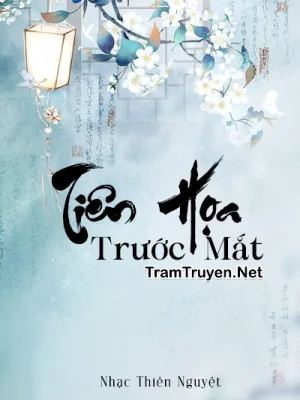 Ảnh bìa của Tiên Họa Trước Mắt – Nhạc Thiên Nguyệt