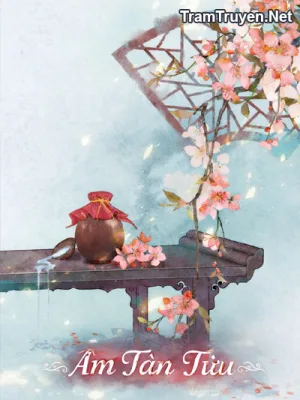 Ảnh bìa của Ẩm Tân Tửu