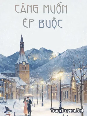 Ảnh bìa của Càng Muốn Ép Buộc – Mã Đễ Nhĩ Đáp