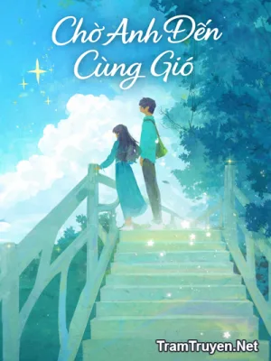 Ảnh bìa của Chờ Anh Đến Cùng Gió