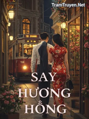 Ảnh bìa của Say Hương Hồng – Củ Củ Miêu