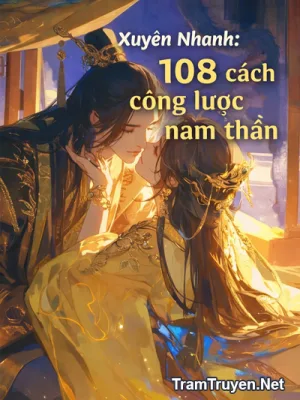 Ảnh bìa của Xuyên Nhanh: 108 cách công lược nam thần – Cố Song Song