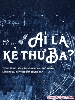 Ảnh bìa của Ai Là Kẻ Thứ Ba – Cửu Lục