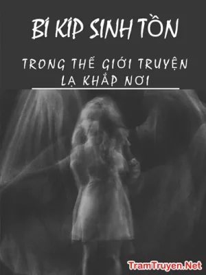 Ảnh bìa của Bí Kíp Sinh Tồn Trong Thế Giới “Truyện Lạ Khắp Nơi”