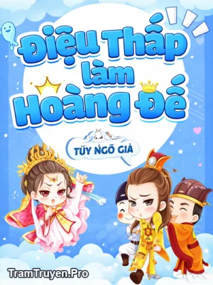 Ảnh bìa của Điệu Thấp Làm Hoàng Đế