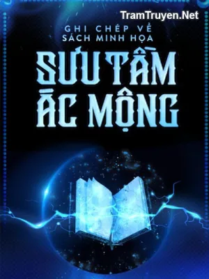 Ảnh bìa của Ghi Chép Về Sách Minh Họa Sưu Tầm Ác Mộng