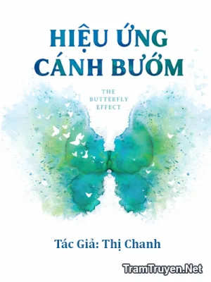 Ảnh bìa của Hiệu Ứng Cánh Bướm – Thị Chanh
