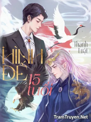 Ảnh bìa của Hình Đế 15 Tuổi – Thanh Luật