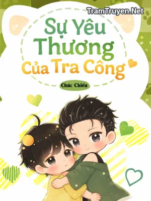 Ảnh bìa của Sự Yêu Thương Của Tra Công