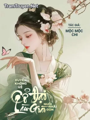 Ảnh bìa của Xuyên Không Về Cổ Đại Làm Giàu Nuôi Nhãi Con